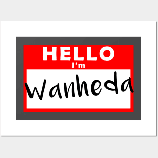 Hello I'm Wanheda Name Tag Posters and Art